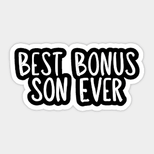 Funny Best Bonus Son Ever Sticker